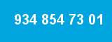 934 854 73 01